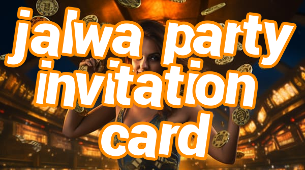 jalwa party invitation card Screenshots