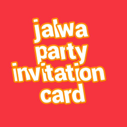 jalwa party invitation card